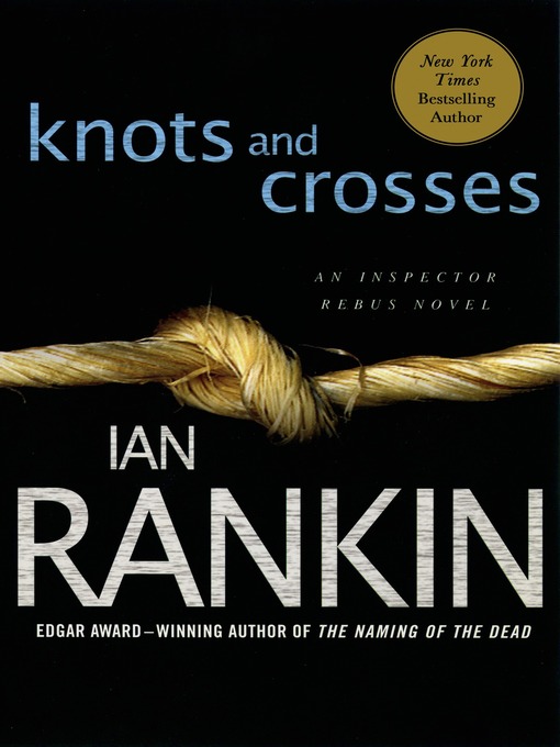 Title details for Knots and Crosses by Ian Rankin - Available